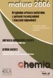 Chemia Matura 2006 Oryginalne arkusze maturalne z pełnymi rozwiązaniami i kluczami odpowiedzi