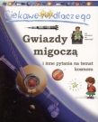 Ciekawe dlaczego gwiazdy migoczą i inne pytania na temat kosmosu