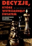 Decyzje które wstrząsnęły światem