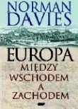 Europa Między Wschodem a Zachodem