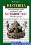 HISTORIA Dzieje najdawniejsze i dawne do schyłku XIV wieku ŚREDNIOWIECZE Podręcznik