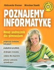 Poznajemy informatykę. Gimnazjum. Informatyka. Podręcznik (+CD)