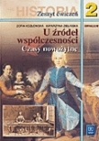 U źródeł współczesności. Czasy nowożytne. Zeszyt ćwiczeń z historii dla klasy 2. gimnazjum