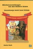 Inscenizacja baśni braci Grimm Märchenvorstellungen von den Brüdern Grimm