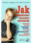 Jak kształtować charakter nastolatka