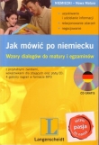 Jak mówić po niemiecku. Wzory dialogów do matury i egzaminów