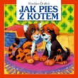 Jak pies z kotem