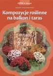 Kompozycje roślinne na balkon i taras