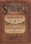Kroniki Spiderwick Notatnik do fantastycznych obserwacji