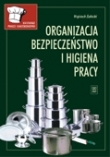 Organizacja bezpieczeństwo i higiena pracy