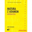 Matura z Adamem. Matematyka - zakres podstawowy