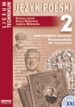 Język Polski Klasa 2 Liceum. Przewodnik dla nauczyciela. Zakres podstawowy i rozszerzony