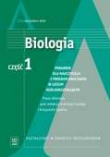 Biologia. Część 1. Kształcenie w zakresie rozszerzonym. Poradnik dla nauczyciela i program nauczania