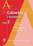 Człowiek i historia Część 3. Kształcenie w zakresie rozszerzonym. Poradnik dla nauczyciela.