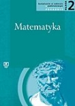 Matematyka. Klasa 2. Kształcenie w zakresie podstawowym. Poradnik dla nauczyciela