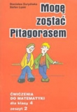 Mogę zostać Pitagorasem  ćwiczenia klasa 4 część 2