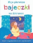 Moje pierwsze bajeczki na dobranoc