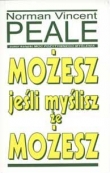 Możesz jeśli myślisz, że możesz