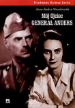 Mój Ojciec generał Anders
