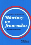 Mówimy po francusku. Kurs dla poczatkujących