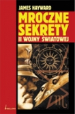 MROCZNE SEKRETY II WOJNY ŚWIATOWEJ BELLONA 83-11-10130-2