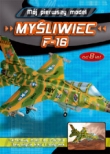 Mój pierwszy model Myśliwiec F-16