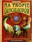 Na tropie dinozaurów Nowe odkrycia