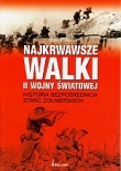 Najkrwawsze walki II wojny światowej