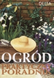 Ogród. Praktyczny poradnik