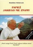 Papież jakiego nie znamy