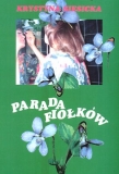 PARADA FIOŁKÓW  BR. AKAPIT PRESS 83-87463-55-8