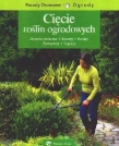 PD CIĘCIE ROŚLIN OGRODOWYCH IV WIŻ 83-7184-145-0
