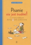 Pisanie nie jest trudne 4 ćwiczenia redakcyjne