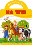 Podróże małe i duże - Na wsi