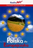 Polska dla Europejczyka - Przewodnik słuchaczy Radia ZET