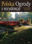 Polska Ogrody i rezydencje