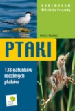 Ptaki - Vademecum Miłośnika Przyrody