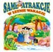 Same atrakcje w letnie wakacje
