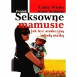 Poradnik Seksowne mamusie