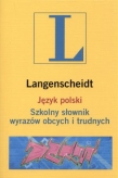 Język polski. Szkolny słownik wyrazów obcych i trudnych (+CD) (10 tys. haseł)