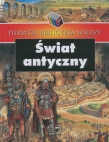 Świat antyczny. Pierwsza Biblioteka Wiedzy