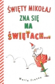 Święty Mikołaj zna się na Świętach