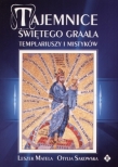 Tajemnice świętego Graala templariuszy i mistyków
