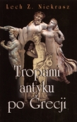 Tropami antyku po Grecji
