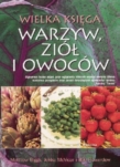 Wielka księga warzyw ziół i owoców