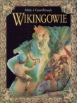 Mity i Cywilizacje. Wikingowie