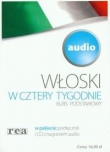 Włoski w 4 tygodnie. Kurs podstawowy audio