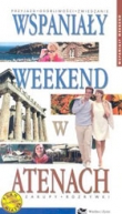 Wspaniały weekend w Atenach