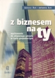 Z biznesem na ty - wychowanie do aktywnego udziału w życiu gospodarczym. Zeszyt ćwiczeń dla gimnazju