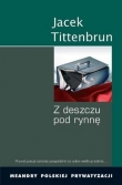 Z deszczu pod rynnę